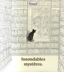 ジャン=ジャック・サンペ　Insondables Mysteres/Sempe