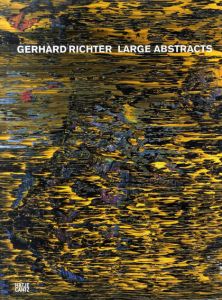 ゲルハルト・リヒター　Gerhard Richter: Large Abstracts/ゲルハルト・リヒターのサムネール