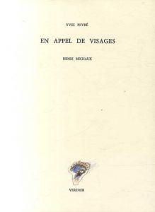 アンリ・ミショー　Henri Michaux: En Appel de Visages/Yves Peyre