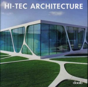 ハイテク建築　Hi-Tec Architecture/