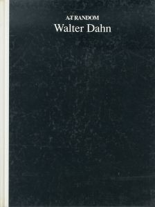 ウォルター・ダーン　Walter Dahn: Art Random21/ウォールター・ダーン