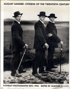 アウグスト・ザンダー写真集　August Sander: Citizens of the 20th Century: Portrait Photographs 1892-1952/August Sander