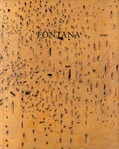 ルーチョ・フォンタナ　Lucio Fontana: Peintures et sculptures/