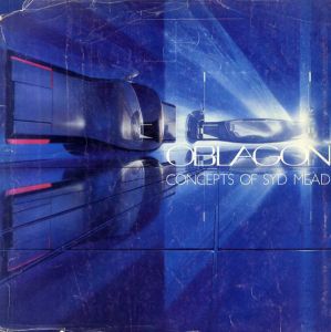 シド・ミード　Oblagon： Concepts of Syd Mead/Syd Mead