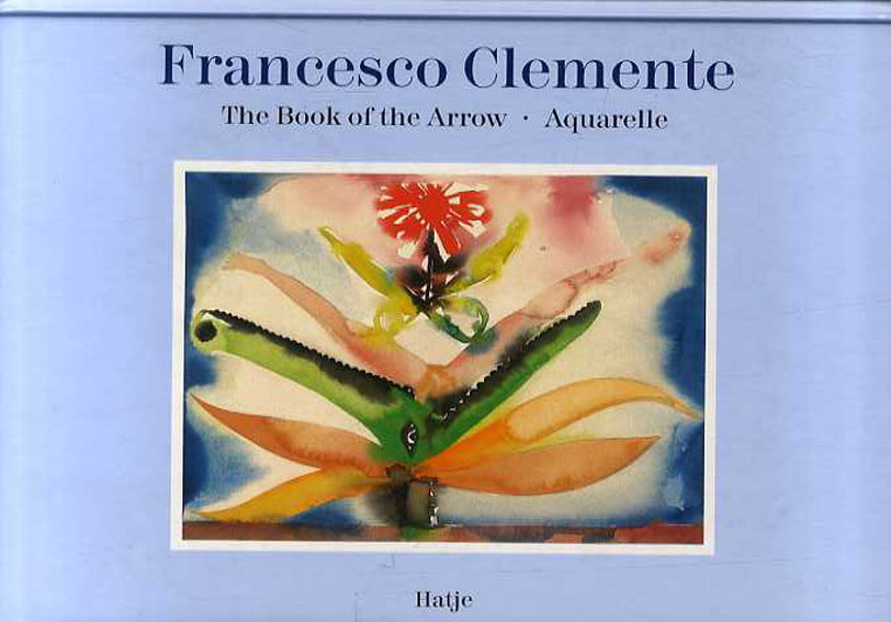 フランチェスコ・クレメンテ Francesco Clemente: The Book of