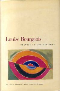 ルイーズ・ブルジョワ　Louise Bourgeois: Drawings and Observations/Louise Bourgeois/Lawrence Rinder/Josef Helfenstein寄稿