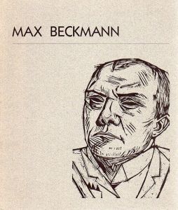マックス・ベックマン　Max Beckmann: Leipzig, 1884-New York, 1950: Works on Paper-Sculptures/
