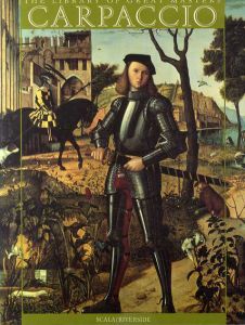 ヴィットーレ・カルパッチョ　Carpaccio: The Library of Great Masters/Francesco Valcanover