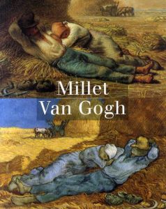 ミレー/ゴッホ　Millet, Van Gogh/