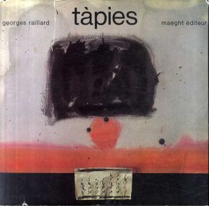 アントニ・タピエス　Tapies/Georges Raillardのサムネール