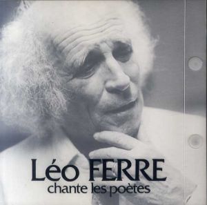 レオ・フェレ/詩人たち　Leo Ferre: Chante Les Poetes 　/窪田般彌訳