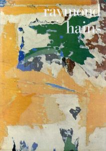 レイモンド・アンス　Raymond hains:  Catalogue de l'exposition organisee au Centre Pompidou/