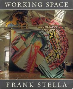 フランク・ステラ　ワーキング・スペース　作動する絵画空間　Working Space/Frank Stella