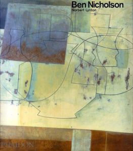 ベン･ニコルソン　Ben Nicholson/Norbert Lynton