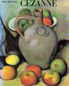 ポール・セザンヌ　Cezanne Biography/John Rewald