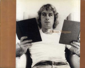 ウィリアム・ウェグマン写真集　William Wegman: Loeuvre photographique Photographic Work 1969-1976/のサムネール