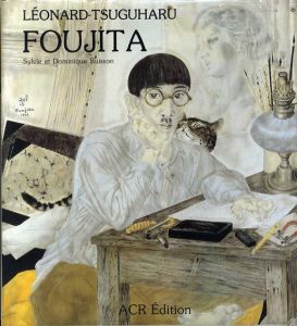 藤田嗣治画集　La Vie Et Oeuvre De Leonard-Tsuguharu Foujita/Sylvie Buisson/Dominique Buissonのサムネール