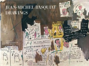 ジャン＝ミッシェル・バスキア・ドローイング　Jean-Michel Basquiat Drawings/ジャン・ミッシェル・バスキア