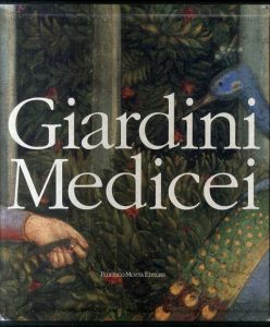 Giardini Medicei/Cristina Acidini Luchinat