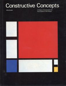 コンストラクティブ・コンセプト　Constructive Concepts/Willy Rotzler