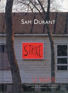 サム・デュラン　Sam Durant: 12 Signs/