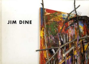 ジム・ダイン　Jim Dine: New Tool Paintings/Martin Friedman
