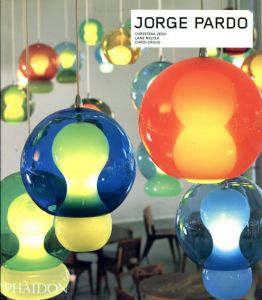 ホルヘ・パルド　Jorge Pardo/Christina Vegh　Lane Relyea　Chris Kraus