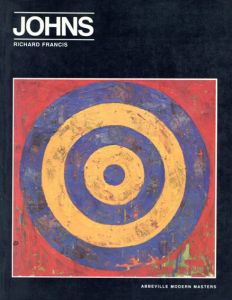 ジャスパー・ジョーンズ　Jasper Johns: Modern Masters/Richard Francis