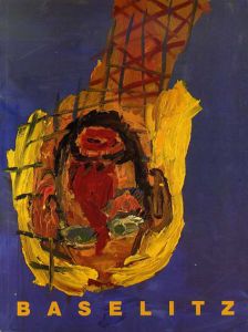 ゲオルグ・バゼリッツ　Baselitz/Angelika Muthesius編のサムネール