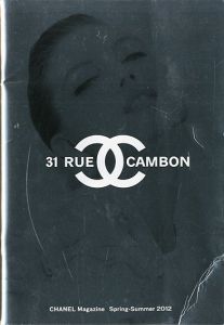 シャネル　Chanel Magazine 春夏2012　Issue6　31 rue cambon/