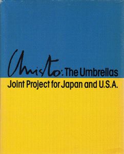 クリスト・ザ・アンブレラズ　日本とアメリカ合衆国のためのジョイント・プロジェクト/ウルフガング・フォルツ写真