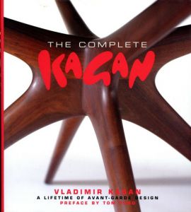 ウラジミール・ケーガン　Vladimir Kagan: The Complete Kagan A Lifetime of Avant-garde Design/Vladimir Kagan/Tom Ford