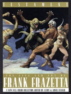 フランク・フラゼッタ　Frank Frazetta: Testament A Celebration of the Life & Art of Frank Frazetta/のサムネール