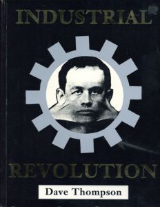 Industrial Revolution/Dave Thompson