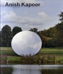 アニッシュ・カプーア　Anish Kapoor: Turning the World Upside Down/