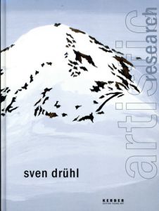 Sven Druhl: Artistic Research/Oliver Zybok