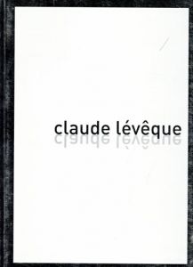 クロード・レヴェック　Claude Leveque/