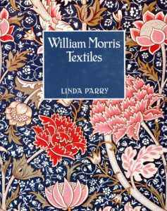 ウィリアム・モリス　William Morris Textiles/Rh Value Publishing