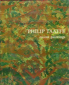 フィリップ・ターフェ　Philip Taaffe: Recent Paintings/