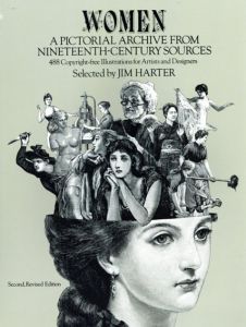 Women: A Pictorial Archive from Nineteenth-Century Sources/Jim Harter編