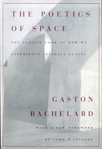 空間の詩学　The Poetics of Space/バシュラール　Gaston Bachelard