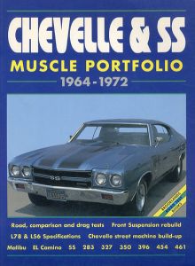 Chevelle & Ss Muscle Portfolio 1964-1972/R. M. Clarke編