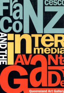 フランチェスコ・コンツ　Francesco Conz: Intermedia/Wayne Barewaldt/Francesco Conz