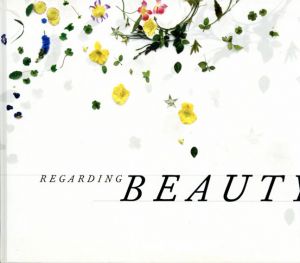 Regarding Beauty: A View of the Late Twentieth Century/