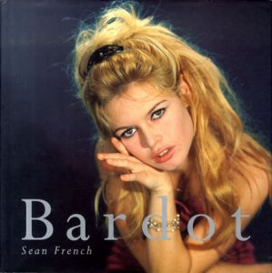 Bardot/Sean French