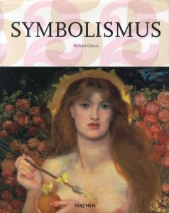 Symbolism/Michael Gibson/ Gilles Neret編