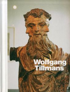 ヴォルフガング・ティルマンス　Wolfgang Tillmans/Julie Ault/Daniel Birnbaum/Dominic Molon/Russell Ferguson/Mark Wigley/Lane Relyeaのサムネール