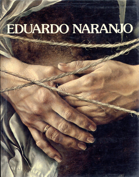 エドゥアルド・ナランホ エドゥアルド・ナランホ Eduardo Naranjo / | Natsume Books