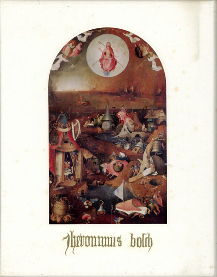 ヒエロニムス・ボッス全作品 / Hieronymus Bosch 高階秀爾編