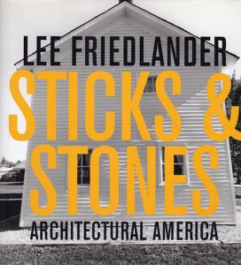 リー・フリードランダー写真集　Lee Friedlander: Sticks And Stones　Architectural America/Lee Friedlander/James Enyeart